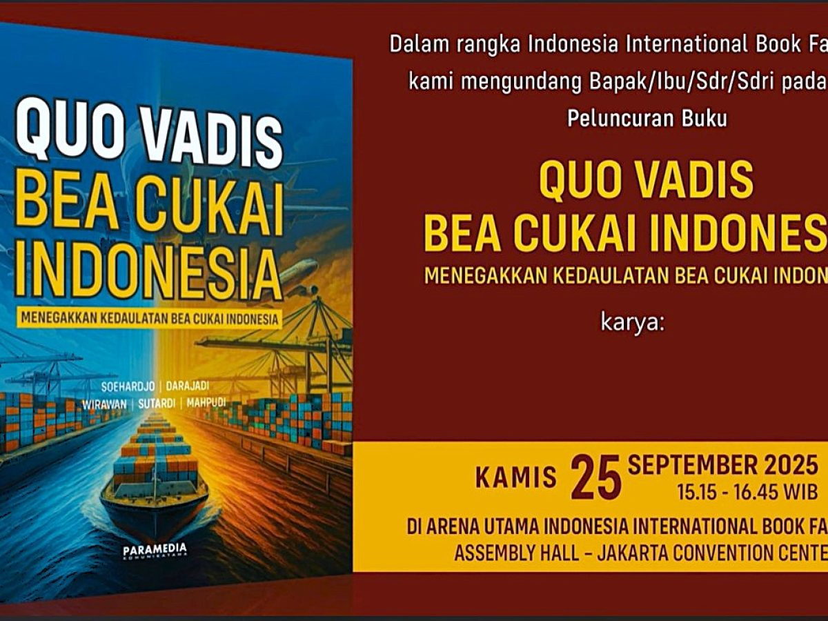 “Quo Vadis Bea Cukai Indonesia” Diluncurkan, Bongkar Perjalanan Reformasi Bea Cukai