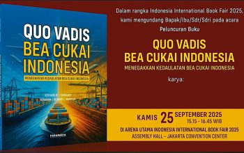 “Quo Vadis Bea Cukai Indonesia” Diluncurkan, Bongkar Perjalanan Reformasi Bea Cukai