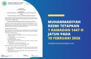 Penetapan 1 Ramadan 1447 H versi Muhammadiyah.